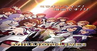 THE IDOLM@STER Million Live! Episode 13